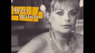 Mari Wilson -  I May Be Wrong