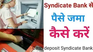 Syndicate Bank se Cash deposit kaise kare || पैसे जमा कैसे करें। Tech and Alam.