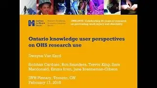 Perspectives on using occupational health and safety research, Feb 17, 2015