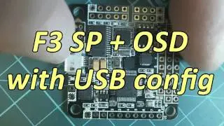 F3 SP + OSD (Onboard USB Flashable OSD)
