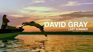 DAVID GRAY - Last Summer (Fan Instagram Video)