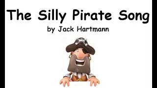 Silly Pirate Song