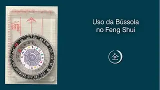 Uso da Bússola no Feng Shui