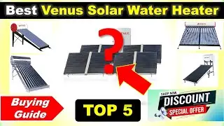 Best Venus Solar Water Heater in India 2025 with Price ✅ Buying Guide ✅ Venus Solar Water Heater