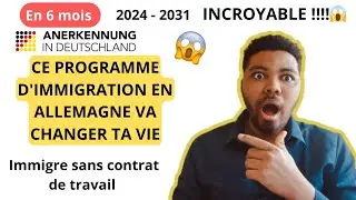NOUVEAU 🚨: OUBLIE LE CANADA, TU PEUX IMMIGRER EN ALLEMAGNE SANS CONTRAT DE TRAVAIL