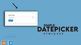 How to create simple DATE PICKER in HTML&CSS |