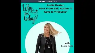 WNT, Season 3 Episode 8 with Leslie Kuster