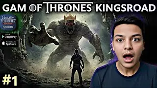 I PLAY A WORLD BEST HIGH GRAPHICS GAME #1 .GAME OF THRONES KINGSROAD ..