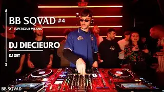 BB SQVAD Ep.4 | Dj set by DJ DIECIEURO