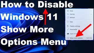 Stop Windows 11 Show More Options From Appearing