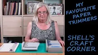 My Favourite Trimmers - Shell's Craft Corner