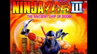 Let's Play Ninja Gaiden III: The Ancient Ship of Doom Blind Pt. 1