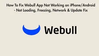 C&oacute;mo solucionar el problema de la aplicaci&oacute;n Webull en iPhone/Android: no carga, se congela, prob...