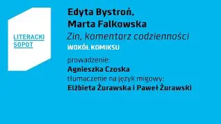 LS2022 | Edyta Bystroń, Marta Falkowska | Wok&oacute;ł komiksu