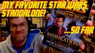The Old Republic : Annihilation REVIEW / STAR WARS LEGENDS / Drew Karpyshyn