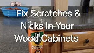 How To Remove Scratches From Wood Cabinets