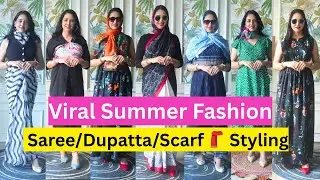 Viral Summer Fashion | Saree/Dupatta/Scarf 🧣 Styling | Being Fab With Priyanka