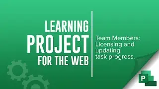 Project for the Web, Planner, licensing for Team Members