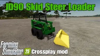 JD90 Skid Steer Loader / FS25 crossplay mod