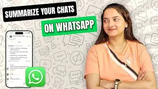 WhatsApp AI Summaries: New Feature Explained! | Save Time with Smart Chat Recaps