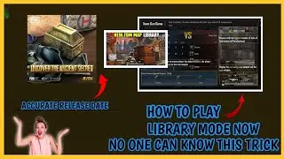 HOW TO PLAY LIBRARY MODE IMMEDIATELY/#NEW TRICK/#ANCIENT MODE SHARP RELEASE DATE/#XLR GAMERS.