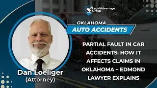 Partial Fault In Car Accidents: How It Affects Claims In Oklahoma &ndash; Edmond Lawyer Explains
