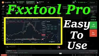 Fxxtool Pro Binary Robot For IQ Option Platform - Easy to use for all