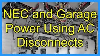 NEC and Garage Power Using AC Disconnects