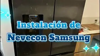 Instalaci&oacute;n de Nevecon/refrigerador Samsung