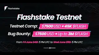 $15,000 USDC and 3,045,000 FLASH Tokens as Reward || Flashstake Protocol Incentivized Testnet.