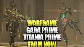 Get Gara Prime Titania Prime Today! Warframe Prime Resurgence Swap March 14 2024!