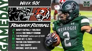 Week 6 - Muskogee vs Tahlequah