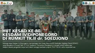 HUT KESAD Ke-80 Kesdam IV/Diponegoro di Rumah Sakit Tk.II dr Soedjono