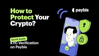 How to Verify KYC at Paybis? Can You Buy Crypto Without ID Verification? | A Step-by-Step Guide
