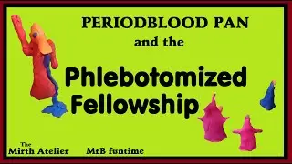 Periodblood Pan and The Phlebotomized Fellowship