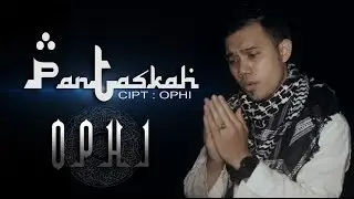 PANTASKAH - OPHI [ OFFICIAL ]
