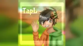Mini Edit || ft. TapL