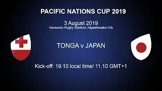 Pacific Nations Cup 2019 - Tonga v Japan