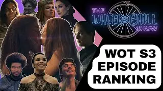 RANKING the Episodes of The Wheel of Time Season 3!!