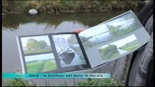 Le bonheur dans le marais - un reportage du 7 décembre 2012