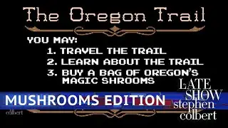 The Oregon Trail On Mushrooms