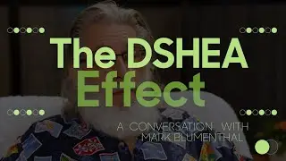 DSHEA&rsquo;s impact on protecting herbs and reducing fraud in supplements