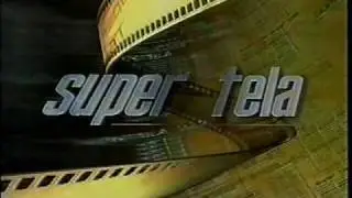 Super Tela (oferecimento + vinheta de abertura) Record - 2001