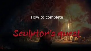 Руководство по Sekiro | Как выполнить квест Скульптора