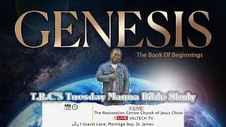 T.R.C'S Tuesday Manna Bible Study- Tonight's Topic: The Book Of Genesis (Chapter 31)