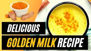 How To Make Turmeric Milk (Traditional Golden Milk Recipe)