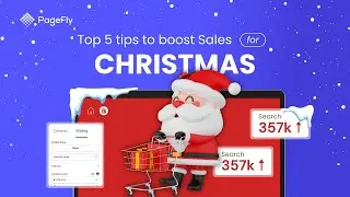 Top 5 Christmas Sales Tips for Shopify Success with PageFly (Legacy Editor)