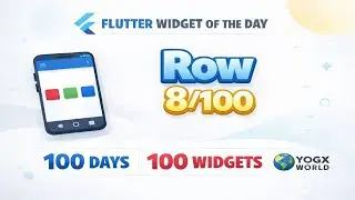 Flutter Widget of the Day 8/100 🤯 (Row)