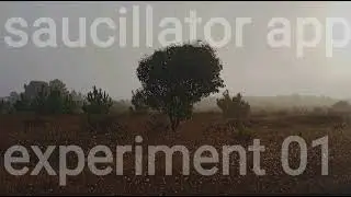 Saucillator App - experiment 1