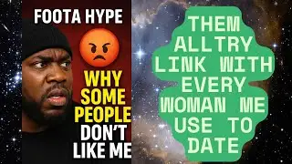 Foota Hype Exposes the REAL Reason People Don't Like Him! Part 1 of 2
